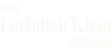 The Lutfullah Khan Archive